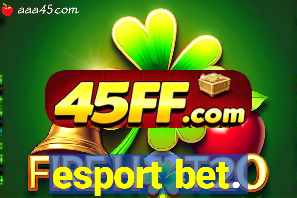 esport bet.